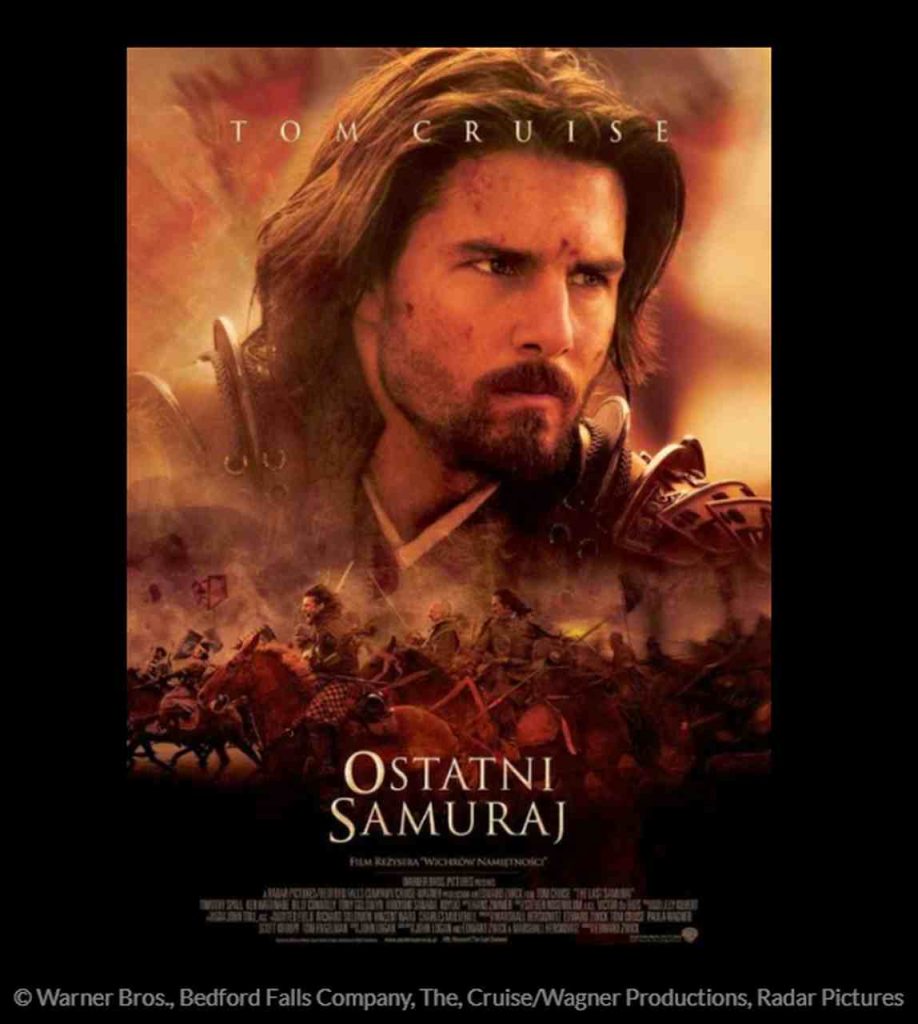 Plakat z filmu „Ostatni samuraj" a na nim Tom Cruise